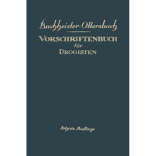 Vorschriftenbuch für Drogisten, Gustav Adolf Buchheister, Georg Ottersbach