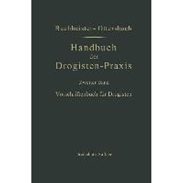 Vorschriftenbuch für Drogisten, Gustav Adolf Buchheister