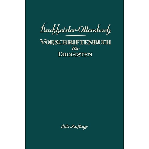 Vorschriftenbuch für Drogisten, Georg Ottersbach, G. A. Buchheister