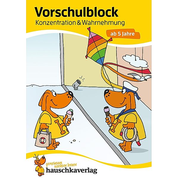 Vorschulblock - Konzentration und Wahrnehmung ab 5 Jahre / Übungshefte und -blöcke für Kindergarten und Vorschule Bd.972, Linda Bayerl