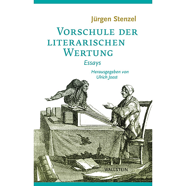 Vorschule der literarischen Wertung, Jürgen Stenzel