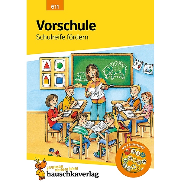Vorschule: Schulreife fördern / Übungshefte und -blöcke für Kindergarten und Vorschule Bd.941, Ingrid Hauschka-Bohmann