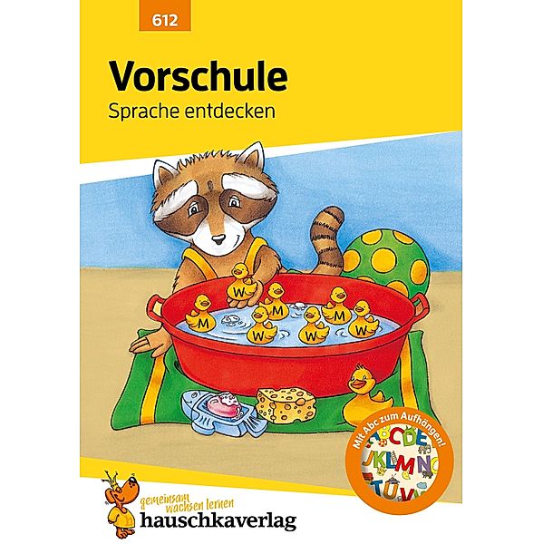 Vorschule: Sprache entdecken / Übungshefte und -blöcke für Kindergarten und Vorschule Bd.942, Ulrike Maier, Heike Hünemann-Rottstegge