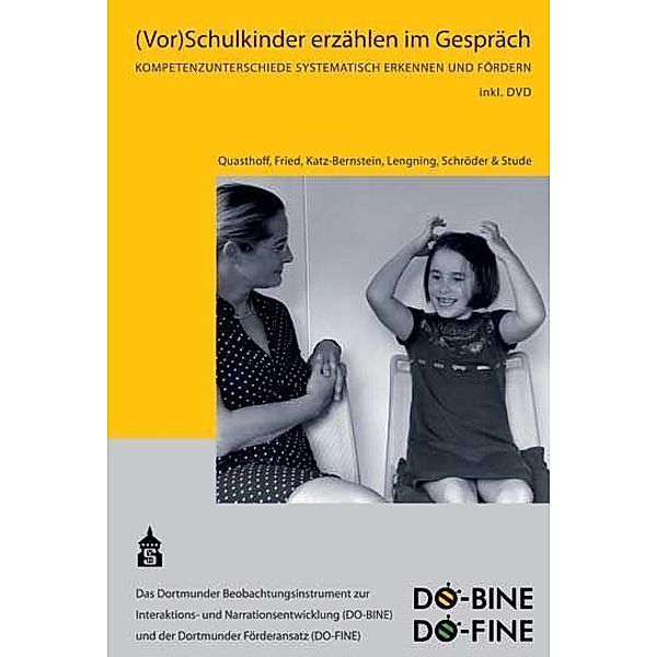 (Vor)Schulkinder erzählen im Gespräch, m. DVD, Uta Quasthoff, Lilian Fried, Nitza Katz-Bernstein, Anke Lengning, Anja Schröder, Juliane Stude