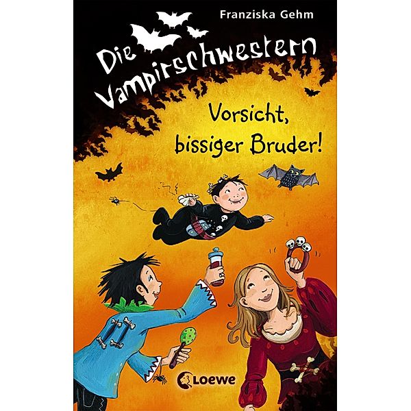 Vorsicht, bissiger Bruder! / Die Vampirschwestern Bd.11, Franziska Gehm