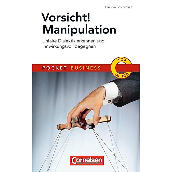 Vorsicht Manipulation!, Claudia Grötzebach