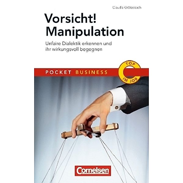 Vorsicht! Manipulation, Claudia Grötzebach