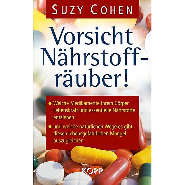 Vorsicht Nährstoffräuber!, Suzy Cohen