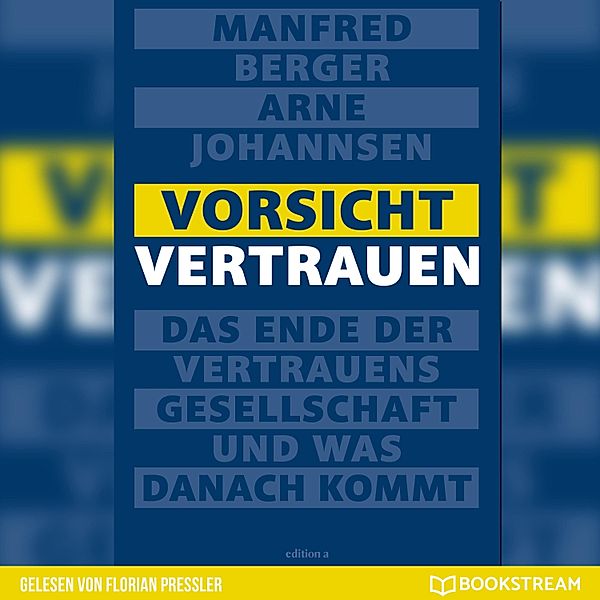 Vorsicht Vertrauen, Manfred Berger, Arne Johannsen