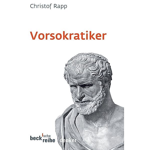 Vorsokratiker, Christof Rapp