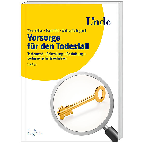 Vorsorge für den Todesfall, Werner Kilian, Marcel Gall, Andreas Tschugguel