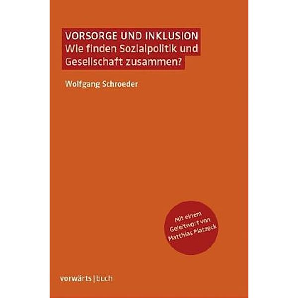 Vorsorge und Inklusion, Wolfgang Schroeder