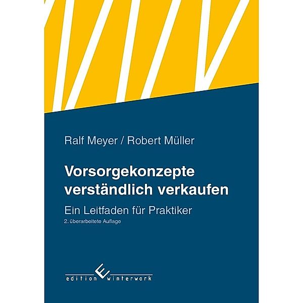 Vorsorgekonzepte verständlich verkaufen, Ralf Meyer, Robert Müller