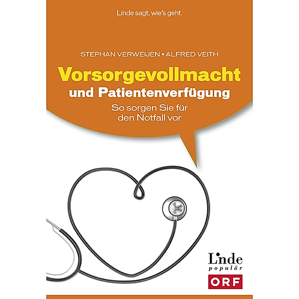 Vorsorgevollmacht und Patientenverfügung, Stephan Verweijen, Alfred Veith