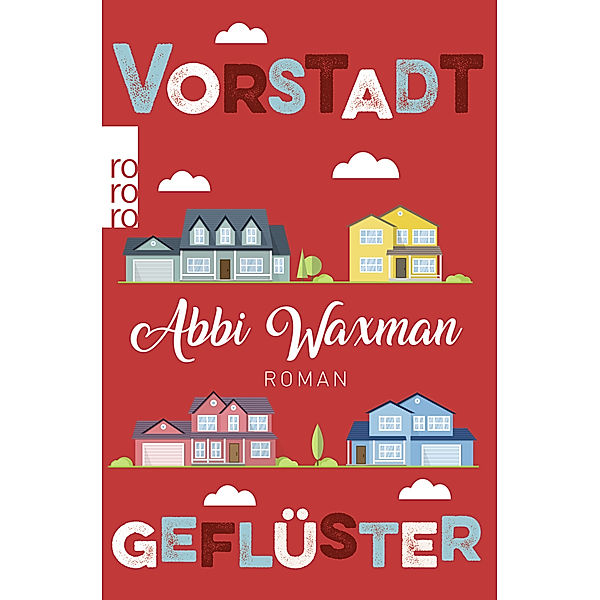 Vorstadtgeflüster, Abbi Waxman