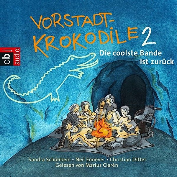 Vorstadtkrokodile - 2 - Die coolste Bande ist zurück, Sandra Schönbein, Christian Ditter, Neil Ennever