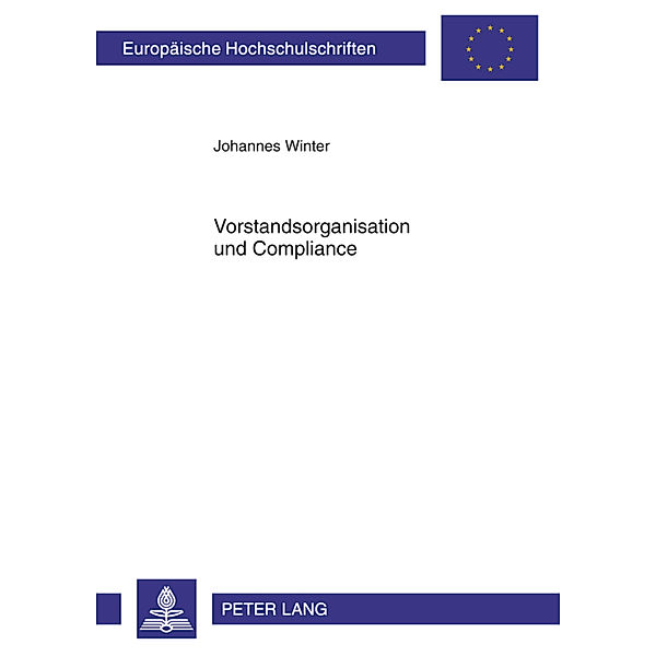 Vorstandsorganisation und Compliance, Johannes Winter