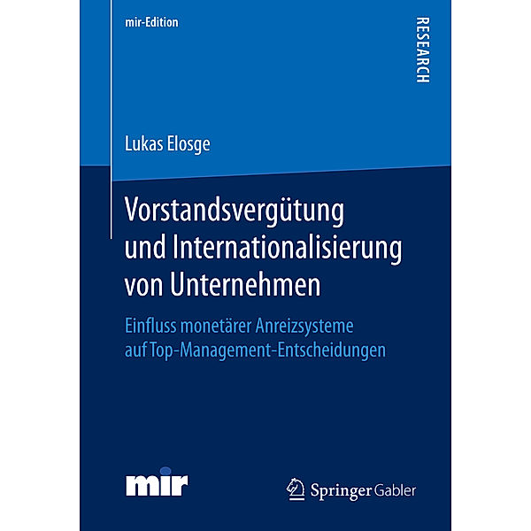 Vorstandsvergütung und Internationalisierung von Unternehmen, Dr. Lukas Elosge