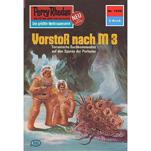 Vorstoss nach M 3 (Heftroman) / Perry Rhodan-Zyklus Die kosmische Hanse Bd.1058, Kurt Mahr