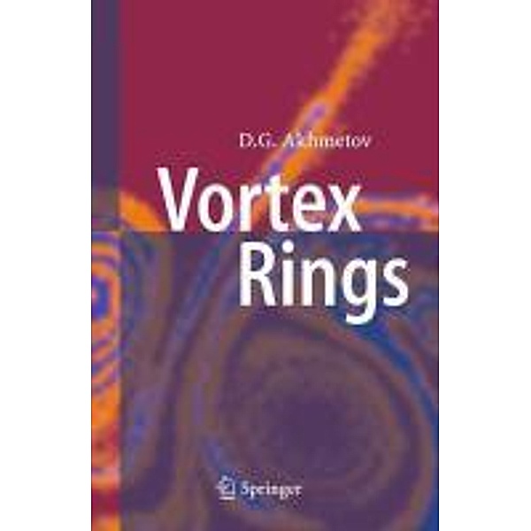 Vortex Rings, D. G. Akhmetov