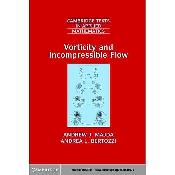 Vorticity and Incompressible Flow, Andrew J. Majda