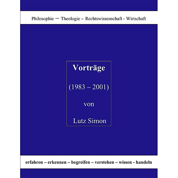 Vorträge ( 1983 - 2001 ) von Lutz Simon, Lutz Simon