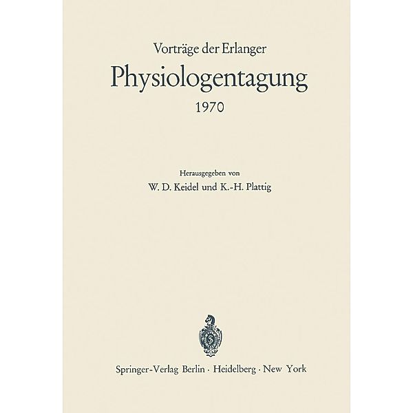 Vorträge der Erlanger Physiologentagung 1970