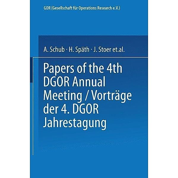 Vorträge der Jahrestagung 1974 DGOR Papers of the Annual Meeting / Operations Research Proceedings Bd.1974