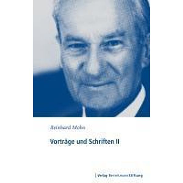 Vorträge und Schriften II, Reinhard Mohn