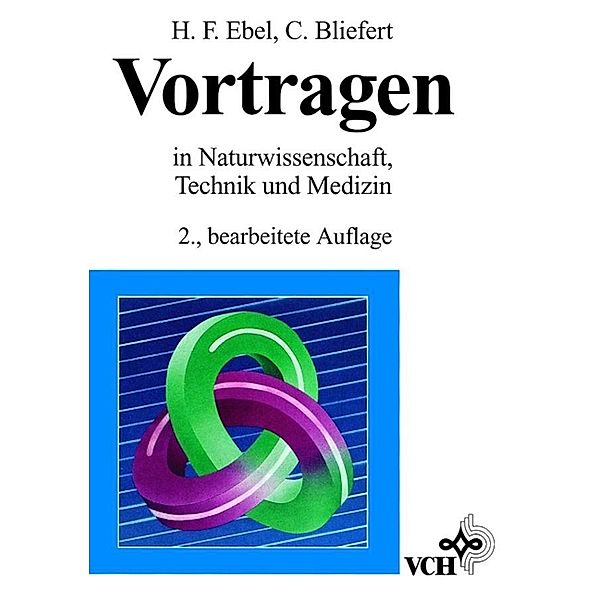 Vortragen, Hans Friedrich Ebel, Claus Bliefert