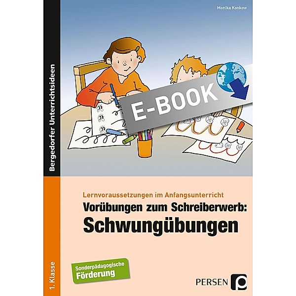 Vorübungen zum Schreiberwerb: Schwungübungen / Lernvoraussetzungen im Anfangsunterricht, Monika Konkow