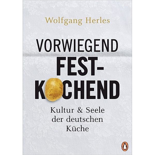 Vorwiegend festkochend, Wolfgang Herles