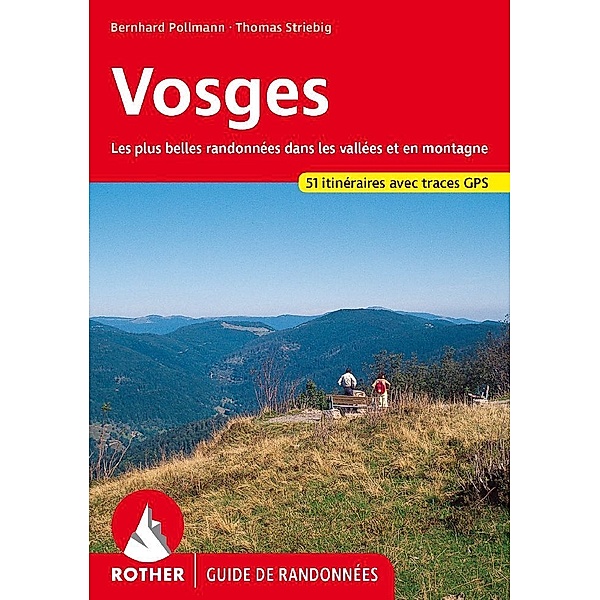 Vosges (Guide de randonnées), Bernhard Pollmann, Thomas Striebig