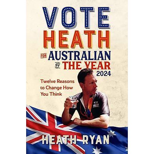 Vote 'Heath' for Australian of the Year 2024, Heath Ryan