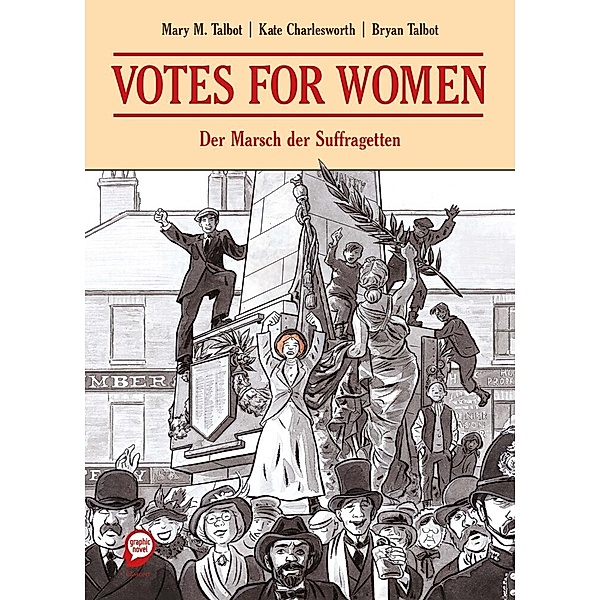 Votes for Women, Bryan Talbot, Kate Charlesworth, Mary M. Talbot