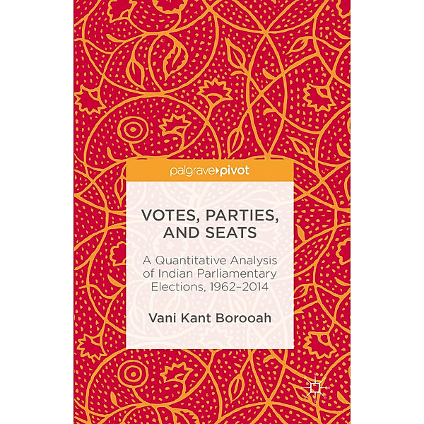 Votes, Parties, and Seats, Vani K. Borooah