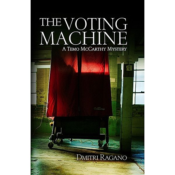 Voting Machine / Dmitri Ragano, Dmitri Ragano