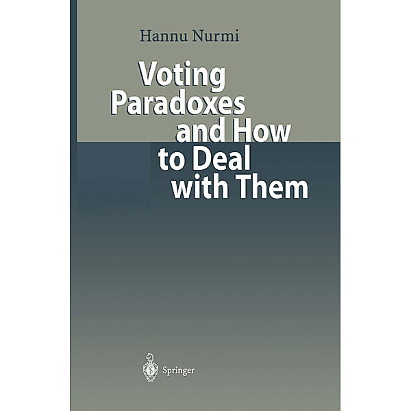 Voting Paradoxes and How to Deal with Them, Hannu Nurmi