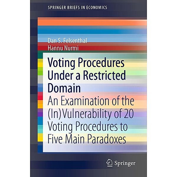Voting Procedures Under a Restricted Domain / SpringerBriefs in Economics, Dan S. Felsenthal, Hannu Nurmi