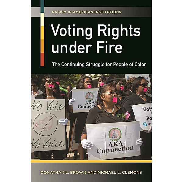 Voting Rights under Fire, Donathan L. Brown, Michael L. Clemons
