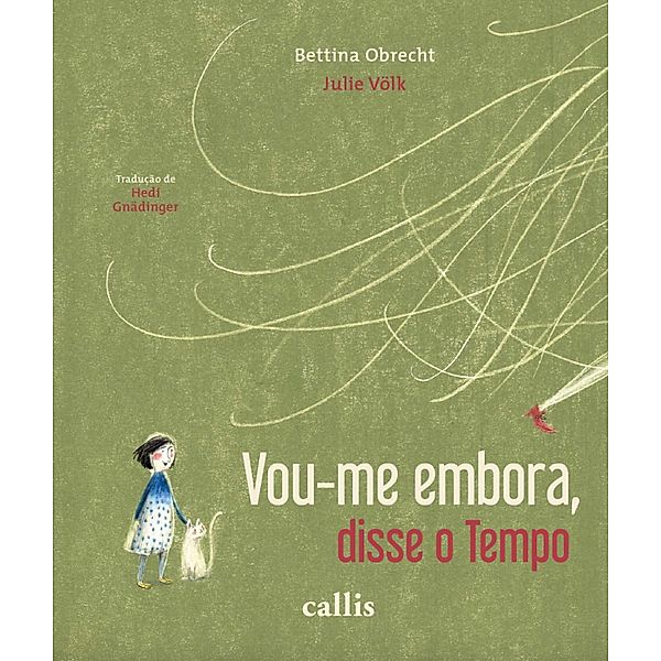 Vou-me embora, disse o tempo, Bettina Obrecht