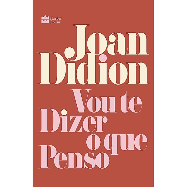 Vou te dizer o que penso, Joan Didion