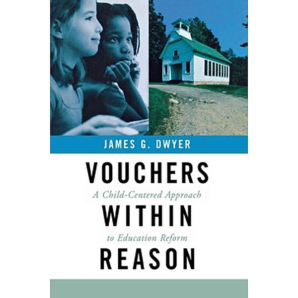 Vouchers within Reason, James G. Dwyer