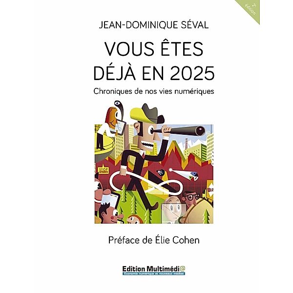 Vous êtes déjà en 2025, Jean-Dominique Séval