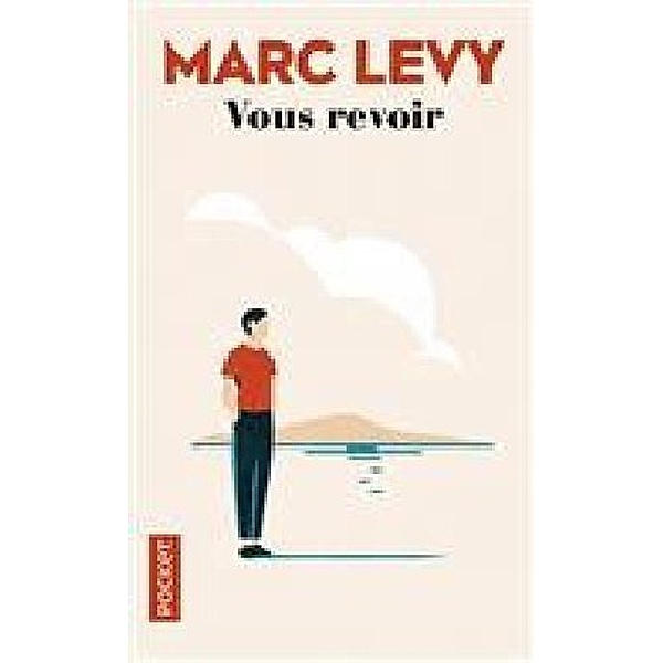Vous Revoir, Marc Levy
