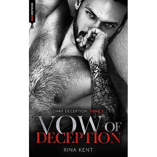 Vow of deception (Dark Deception #1) / Dark Deception Bd.1, Rina Kent