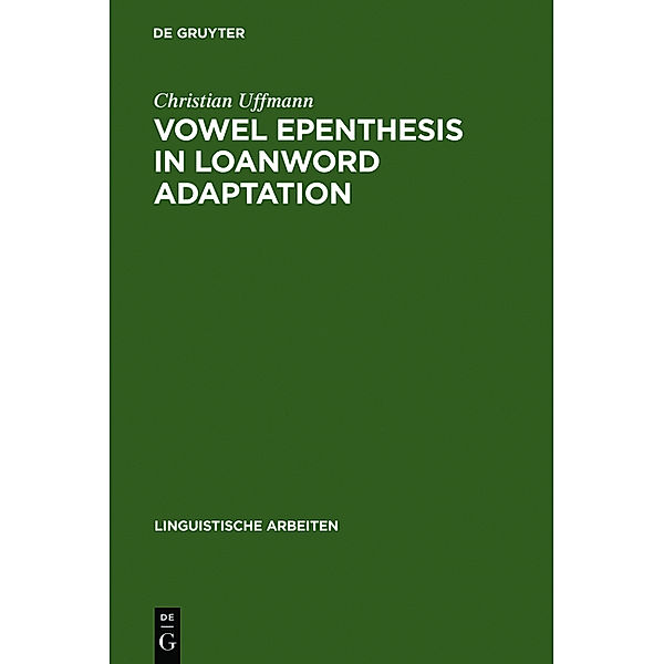 Vowel Epenthesis in Loanword Adaptation, Christian Uffmann