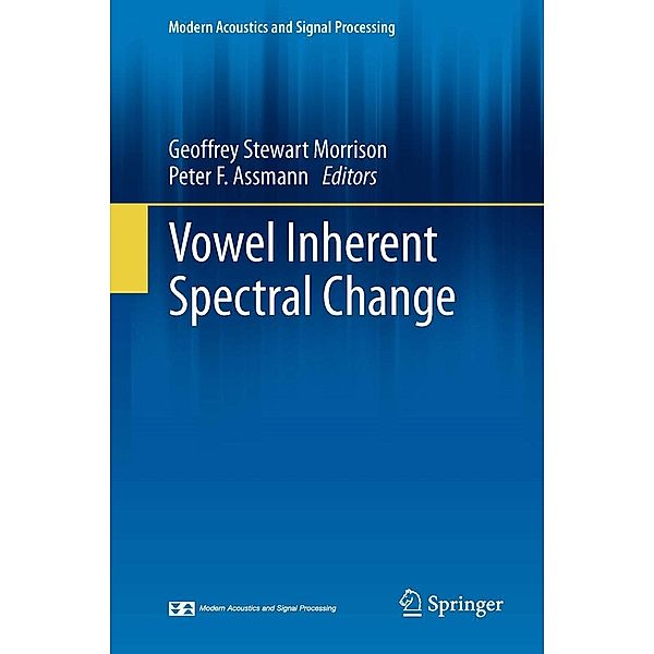 Vowel Inherent Spectral Change / Modern Acoustics and Signal Processing