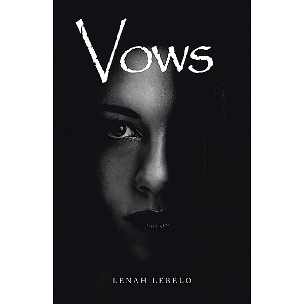 Vows, Lenah Lebelo