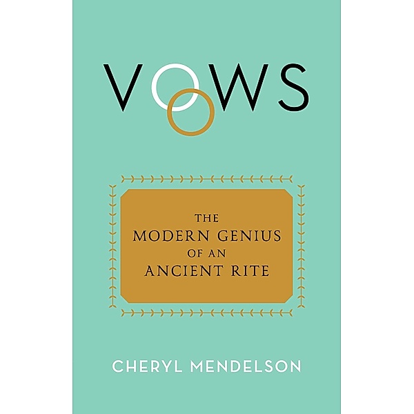 Vows, Cheryl Mendelson